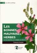 Les bonnes mauvaises herbes