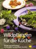 Wildpflanzen für die Küche